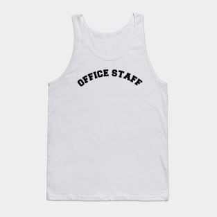 Office Staff Tank Top